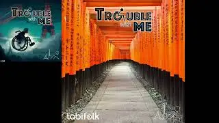Episode 6. Trouble in Kyoto (Trouble with Me Podcast)