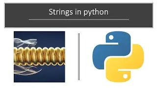 Python Tutorial Series Strings
