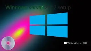 Windows server 2012 R2 Setup (Full video)