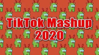 Tik Tok Mashup December 2020 ️🍤Not Clean🍗