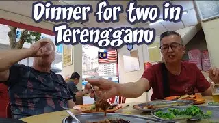 Terengganu Dinner for Two.  East Coast Tour (day 3) 🇲🇾 #malaysiafoodandtravel #terengganu