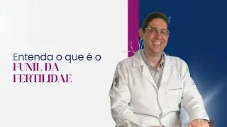 Funil da Fertilidade