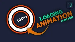 How To Make Loading Animation In Your Phone ? | E Steps