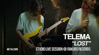 Telema — LOST (4K) | Studio Live at Rakurs Records | Metalcore