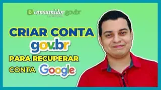 Como CRIAR uma CONTA no Portal GOV.BR para recuperar CONTA GOOGLE (ATUALIZADO 2024)