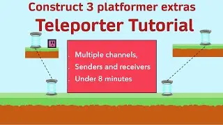Construct 3 platformer extras: Teleporters