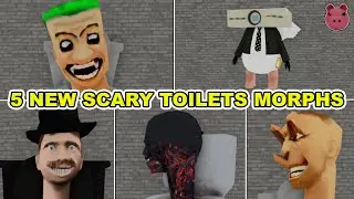 [😱NEW] Scary Toilets Morphs! Skibi toilets morphs! Roblox!