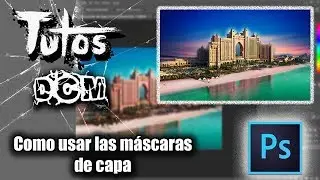 Photoshop como usar las máscaras de capa Tutos DCM