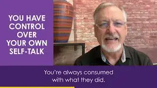You Have Control Over Your Own Self-Talk
