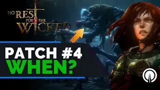 No Rest for the Wicked - Patch #4 When, Where & Roadmap + What's Wrong with Gaming Today