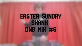 Easter Sunday Skank | Drum & Bass Mix #6