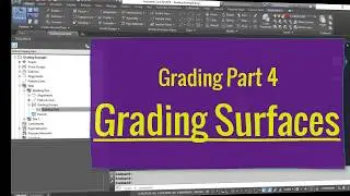 Grading Part 4   Grading Surfaces