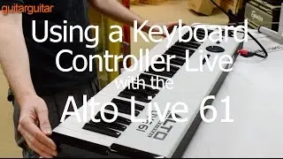 Using a Keyboard Controller Live - Alto Live 61