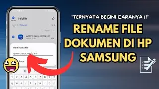 Cara Mengubah Nama File Dokumen di HP Samsung