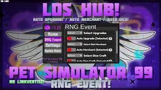 PET SIMULATOR 99 Script Pastebin 2024 UPDATE RNG AUTO ROLL | CRAFT DICE | UPGRADE | BUY MERCHANT