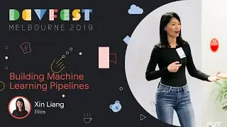 Xin Liang - Building Machine Learning Pipelines