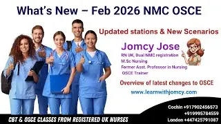 NMC OSCE – Feb 2026 Updates | New Scenarios, Skill Stations & Timings in detail | Learn with Jomcy