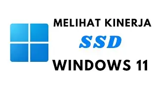 Cara Melihat Kinerja SSD di Windows 11