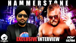 Alexander Hammerstone Interview - The Wrassingh Show | PCW Ultra 