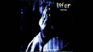 Lifer - Boring [Instrumental] HD