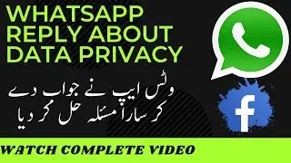Whatsapp reply about whatsapp new data privacy policy | whatsapp new privacy policy 2021.
