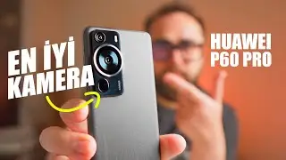 Fotoğraf Tutkunları İçin En İyisi Huawei P60 Pro