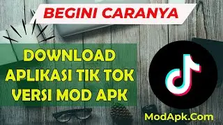 Cara Download Aplikasi Tiktok Mod Update Terbaru 2023