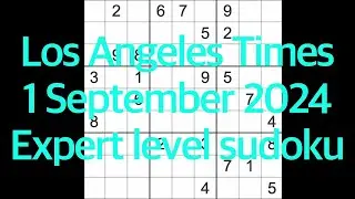 Sudoku solution – Los Angeles Times 1 September 2024 Expert level