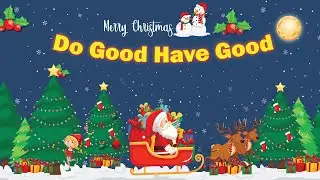 Do Good Have Good | Christmas Story for Kids |  Hindi Fairy Tales