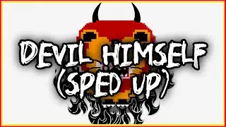 LaLion - Devil Himself (sped up)