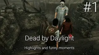 Dead by Daylight Highlights #1