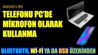 Telefonu Mikrofon Olarak Kullanma - PC