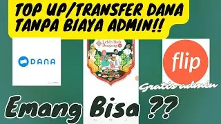 TRANSFER/TOP UP DARI FLIP KE AKUN DANA TANPA $$BIAYA ADMIN !!!!
