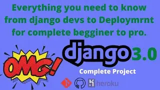 Django Templates  A to Z  Learn Django 3.0 by building and deploying project Video - part3