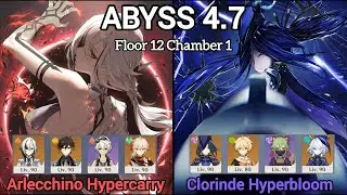 Genshin Abyss 4.7 FL12 - C1『Curse』 [Arlecchino Hypercarry | Clorinde Hyperbloom]