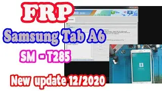 Samsung Tab A6 SM-T285 | FRP bypass samsung T285| Remove Verification Google Account Update 2020