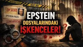 Epstein dosyaları: Daha Önce Duymadığınız İşkenceler?! Kurbanların Ağzından Tüyler Ürperten İfadeler