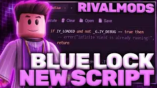 Blue Lock Rivals Script 2025 Featuring the Ultimate Rivals Script for Roblox | Roblox Rivals Hack