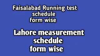 Punjab police phase 2 running test schedule form wise Faisalabad,Lahore measurement schedule