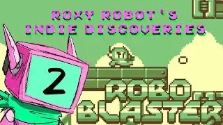 RoboBlaster - Indie Game Discoveries - Ep. 2