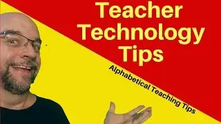 Teacher Technology Tips