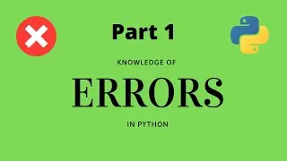 Errors in Python #1 - What is zero modulo error, indentation error, type error, key value error?