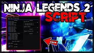 BEST | Ninja Legends 2 Script [FIXED] New OP Scripts