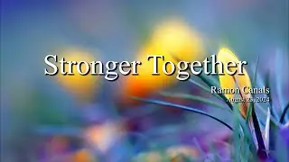 Vespers Aug 23, 2024 | Stronger Together -- Ramon Canals