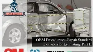 Collision Repair University: OEM Collision Repair Procedures vs. Industry Standards