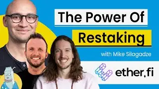 Why Restaking is The Biggest Opportunity in Crypto | Mike Silagadze @ Ether.Fi