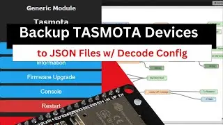 Easy TASMOTA Configuration #Backup with Node-RED & #TASMOTA Decode Config: Save as #JSON!