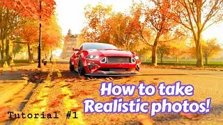 How to get realistic photos on Forza horizon 4