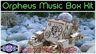 A Wooden Musical Robot! | Orpheus - Steampunk Music Box | STEAM Product Reviews | RoboTime Roker