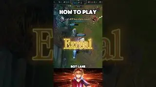 How to Play Ezreal (Bot Lane) - League of Legends (Shorts)